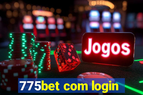 775bet com login